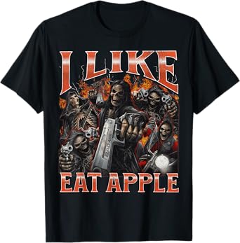 I Like Eat Apple Funny Hard Skeleton Meme Bootleg Graphic T-Shirt