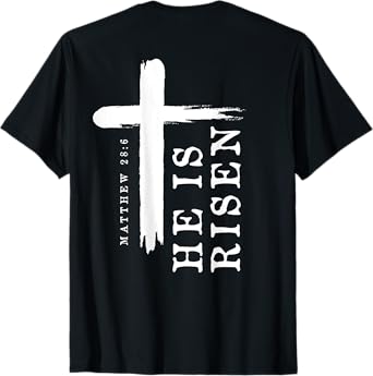 Christian Gospel Cross Design He Is Risen Back Print T-Shirt