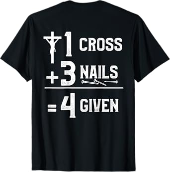 NextLevel Merch 1 Cross 3 Nails 4 Given Unisex-Adults Black T-Shirt