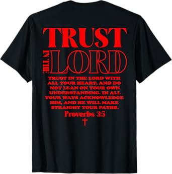 Trust In The Lord - Aesthetic Christian bible verses T-Shirt