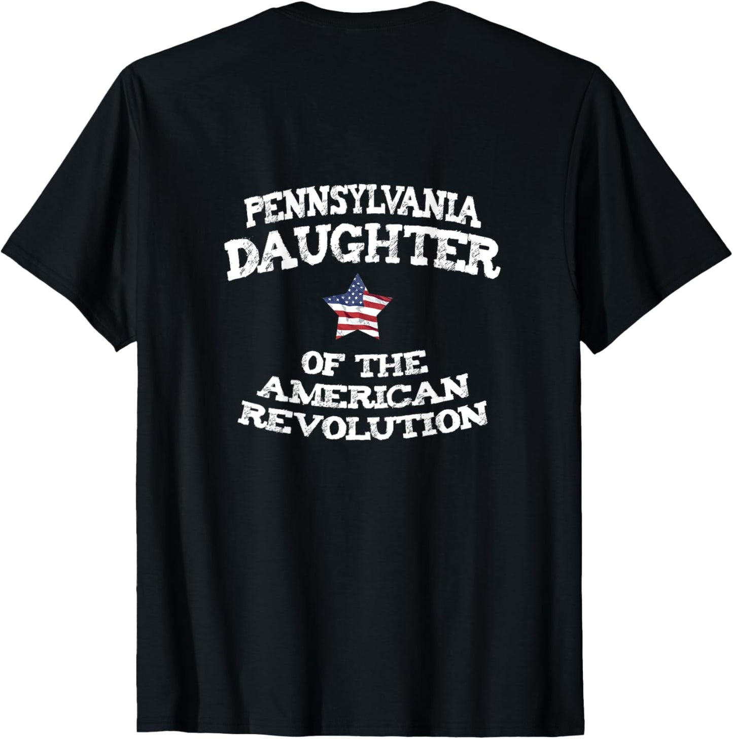 Pennsylvania Daughter of the American Revolution USA east PA T-Shirt