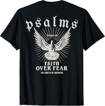 Gift for Christians Faith Over Fear The Lord Is My Shepherd Unisex T-Shirt Black Small