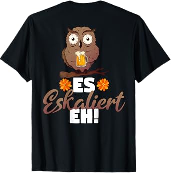 Backprint ES escaliert eh owl with Beer Glass and Party Saying T-Shirt