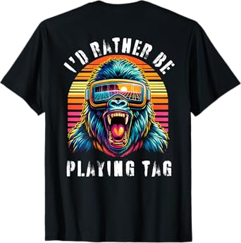 I'd Rather Be Playing Tag Ape Monkey Tag Primate VR Game T-Shirt