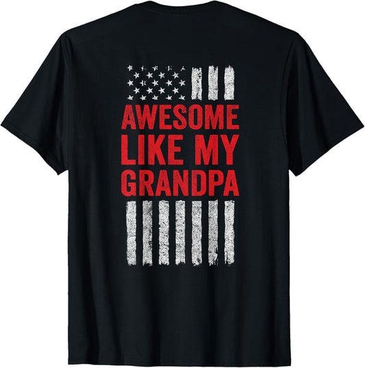 American Flag Granddaughter Grandson Awesome Like My Grandpa T-Shirt