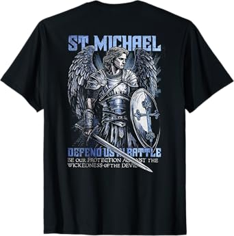 St. Michael Defend Us In Battle Prayer Quote Design T-Shirt