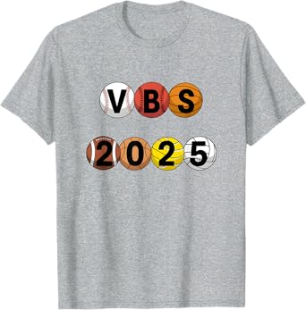 VBS Team 2025 Vacation Bible School Sports Fun VBS T-Shirt